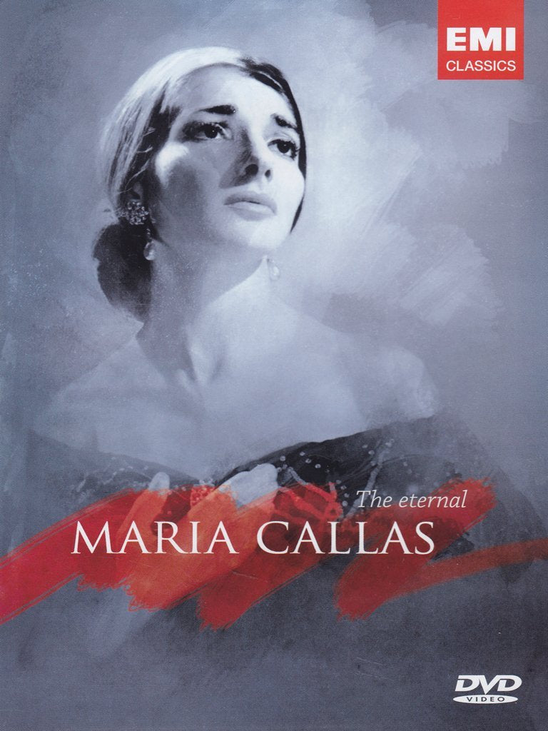 Maria Callas - The Eternal Maria Callas Music
