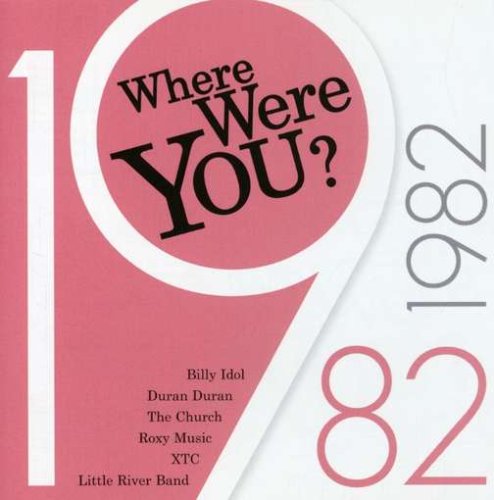 Where Were You: 1982 Rock