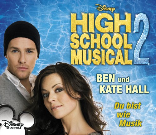 Du Bist Wie Musik (You're The Music In Me; High School Musical 2) Pop