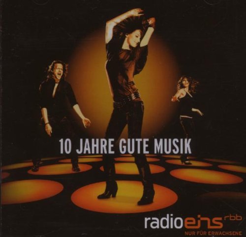 Radio Eins: 10 Jahre Gute Musik Pop