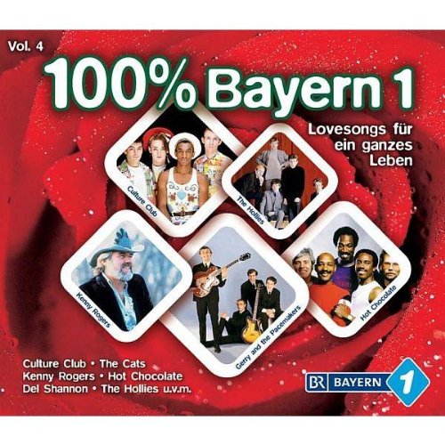 100% Bayern 1 - Lovesongs für ein ganzes Leben Pop