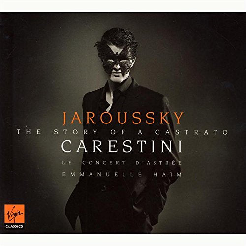 Philippe Jaroussky - Carestini (The Story of a Castrato) Classical
