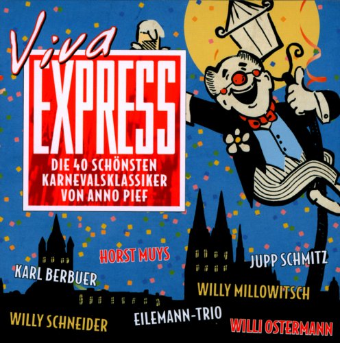 Viva Express: Die 40 schönsten Karnevalsklassiker von Anno Pief Music