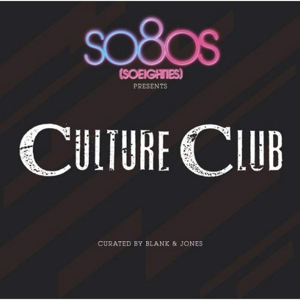 So80s Presents Culture Club - Curated By Blank & Jones Pop