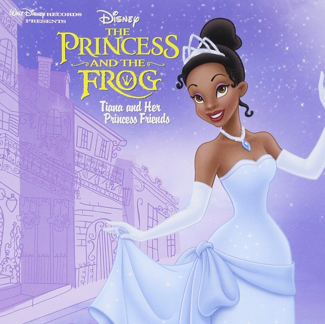 The Princess And The Frog: Tiana And Her Princess Friends Music for Children