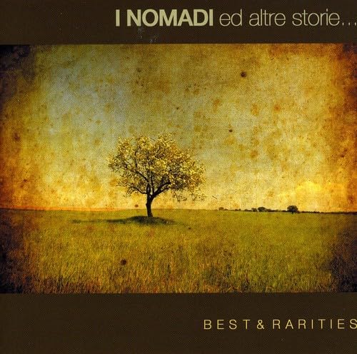 I Nomadi ed Altre Storie: Best & Rarities Pop