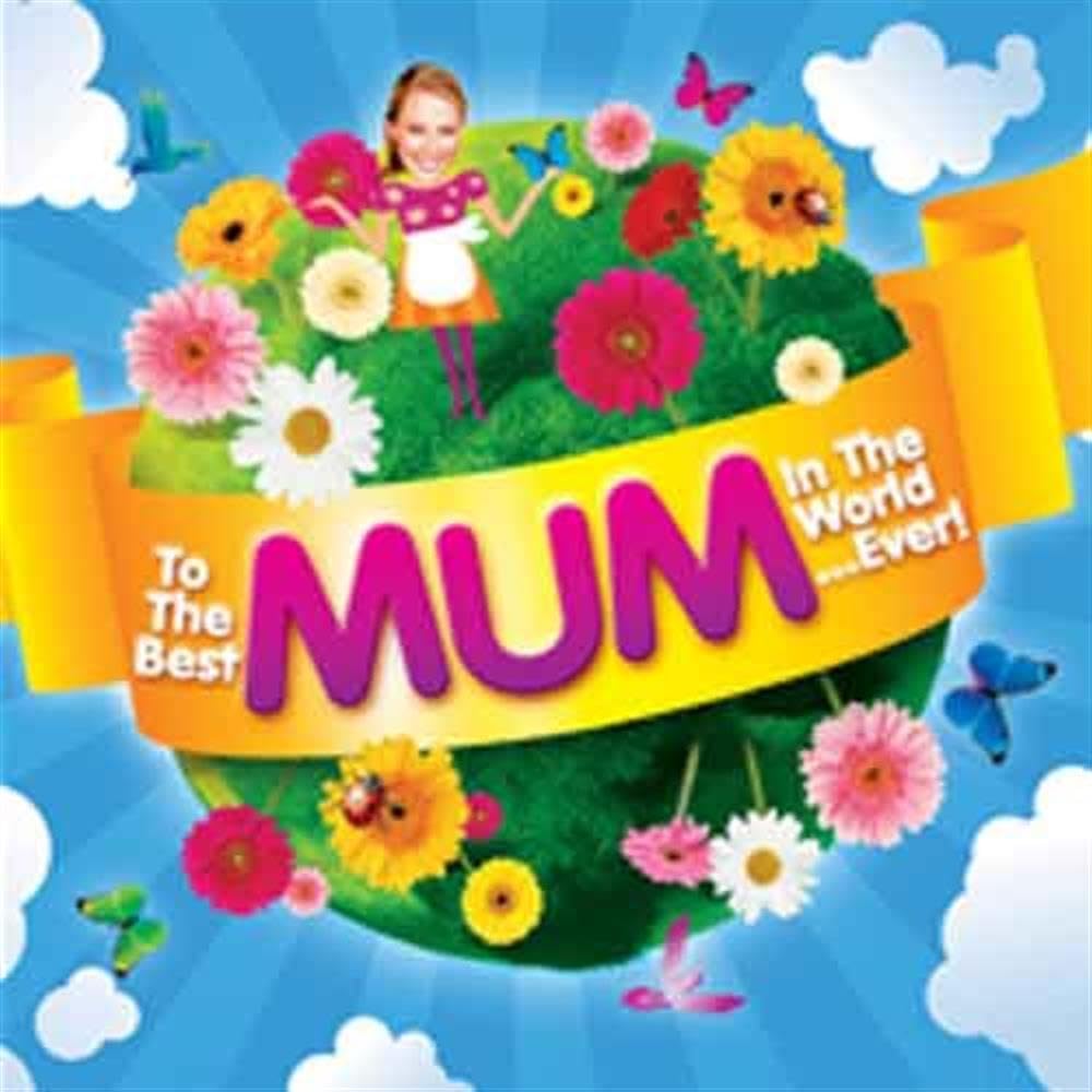 To the Best Mum in the World.. Pop