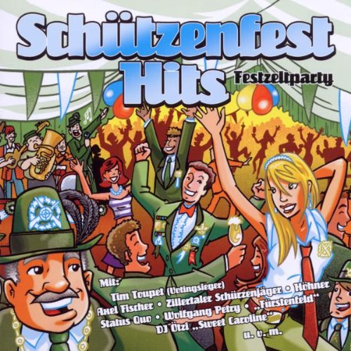 Schützenfest Hits-Festzeltparty Pop