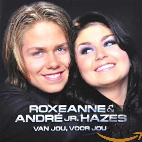 Roxeanne & André Hazes Jr.- Van Jou, Voor Jou cd