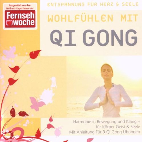 Wohlfühlen mit Qi Gong Music