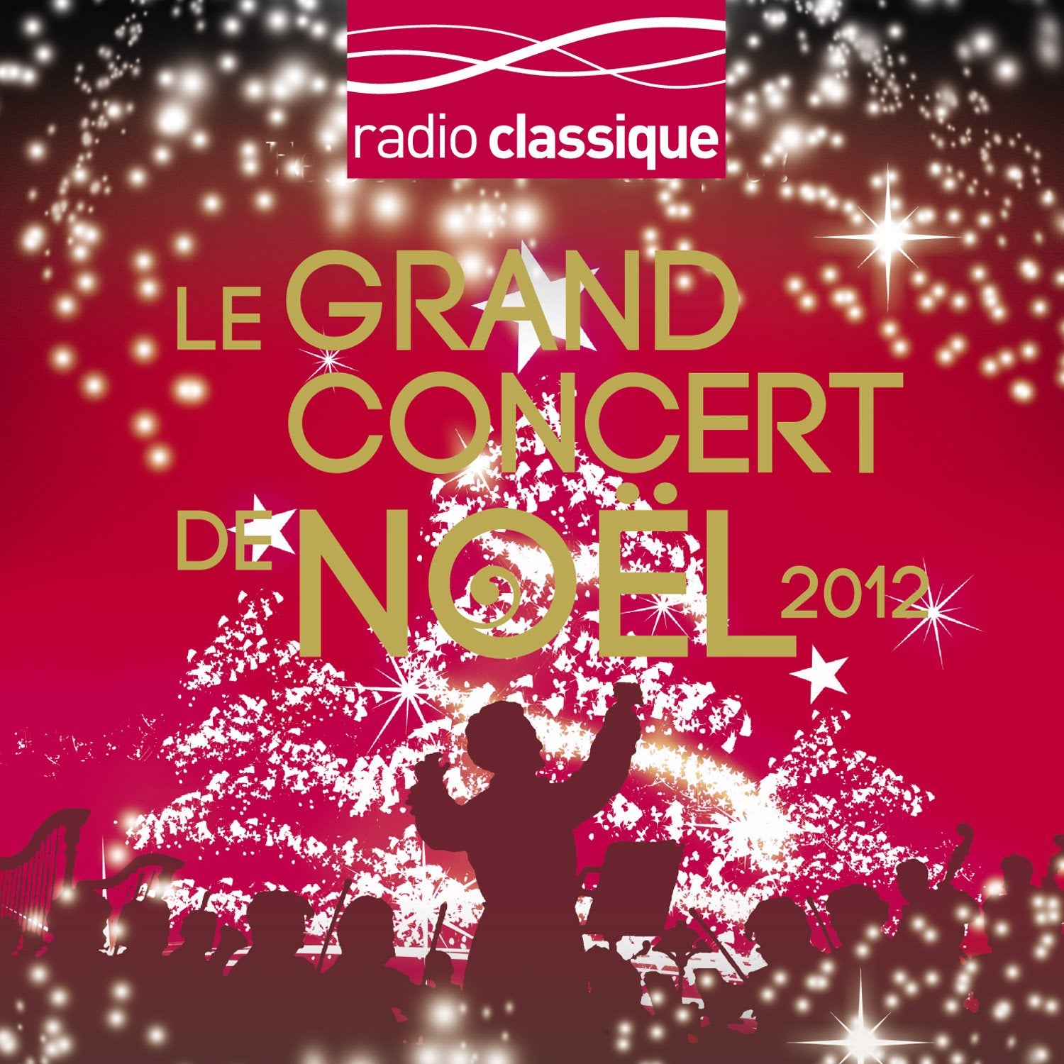 Le Grand concert de Noël de Radio Classique (Digipack 3 CD) cd