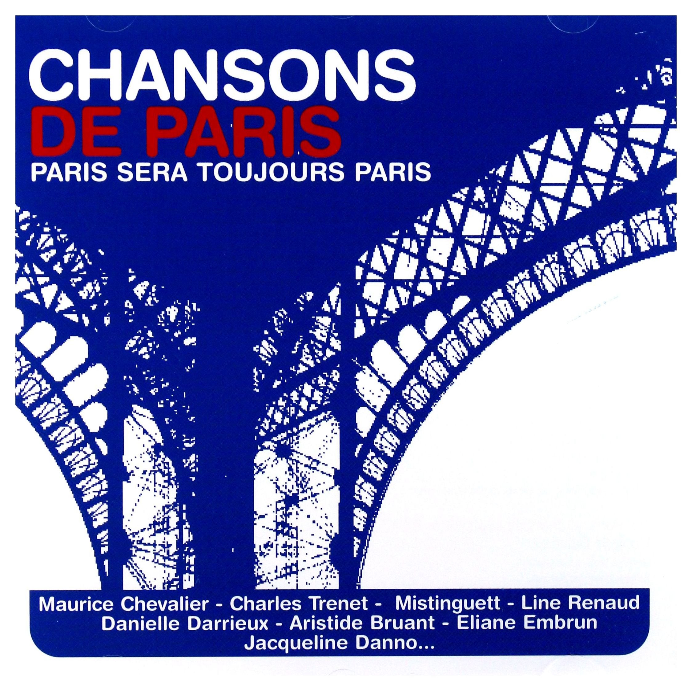 Paris Sera Toujours Paris-Chansons de Paris Pop