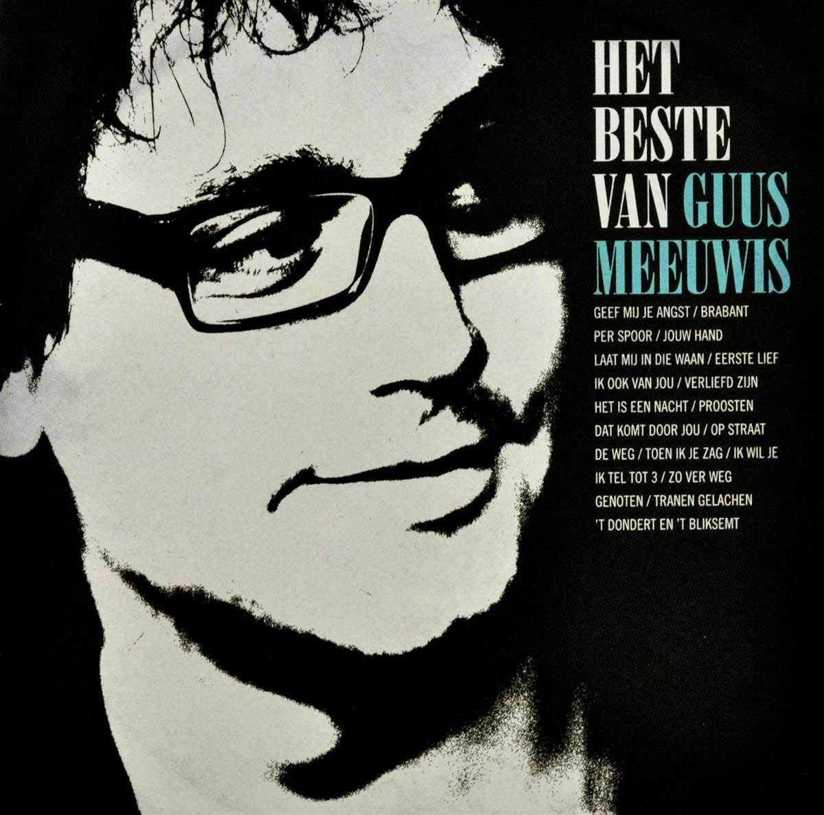Guus Meeuwis - Het Beste Van Guus Meeuwis Music