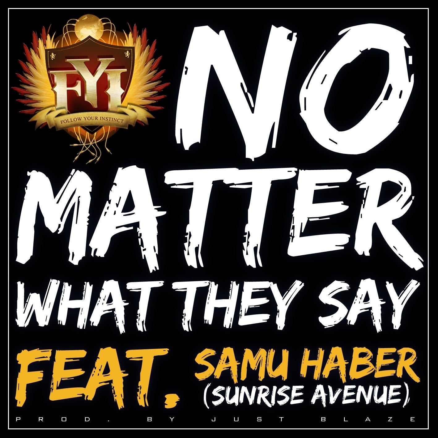 No Matter What They Say (Feat. Samu Haber) Pop
