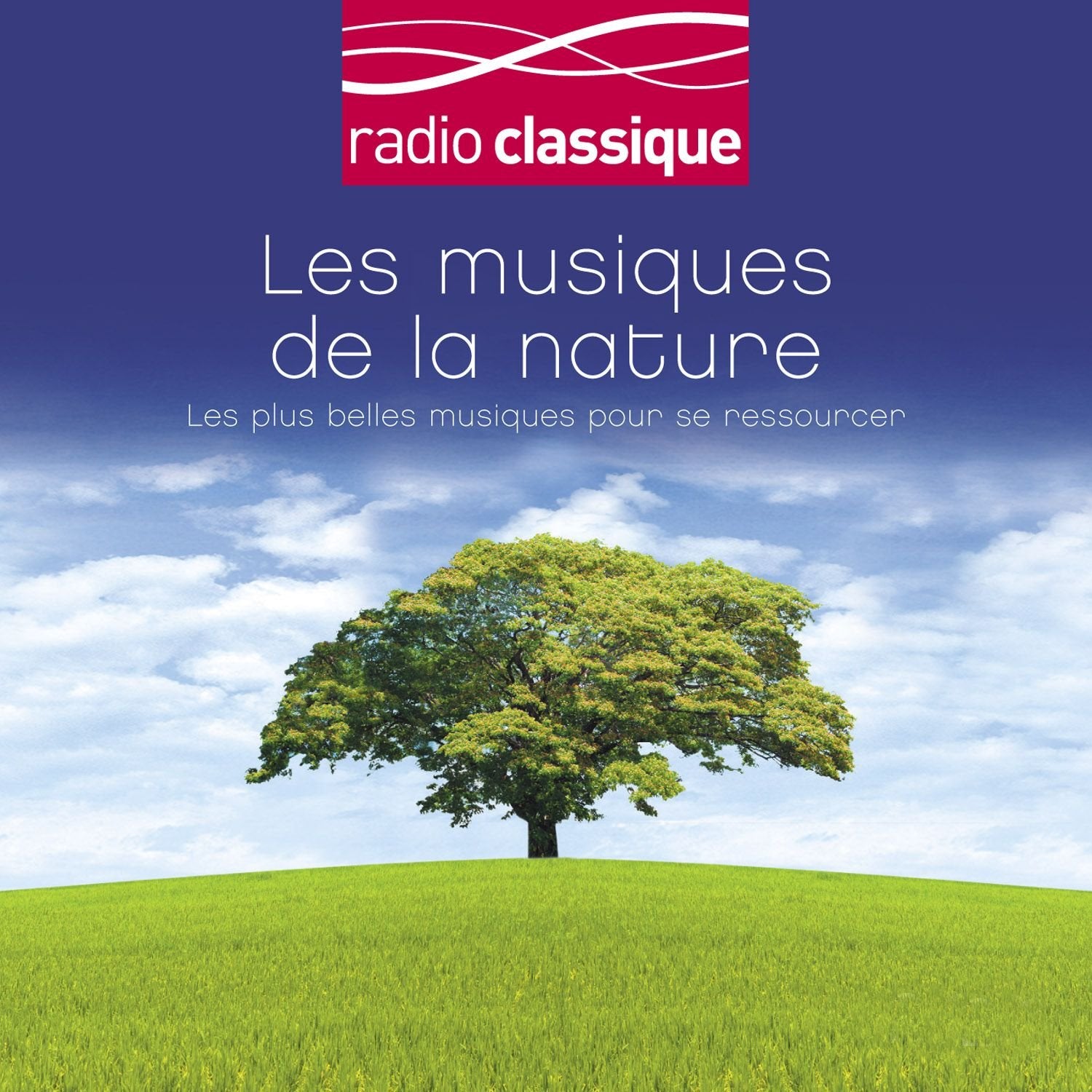Les Musiques de la Nature-Radio Classique cd
