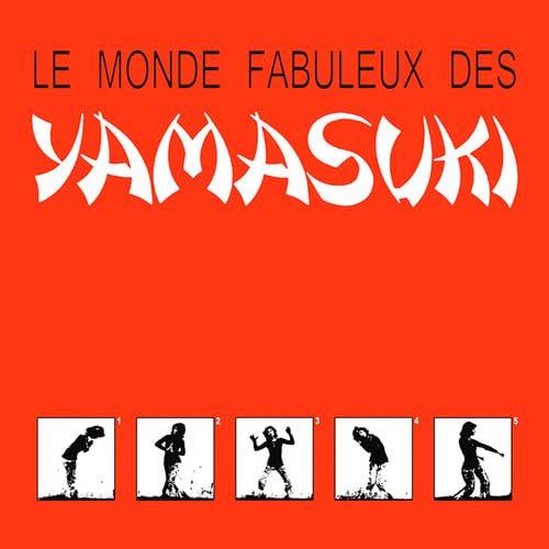 Le Monde Fabuleux des Yamasuki Pop