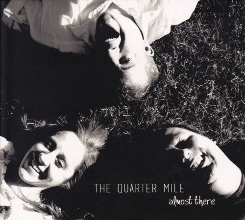 Almost There The Quarter Mile Music