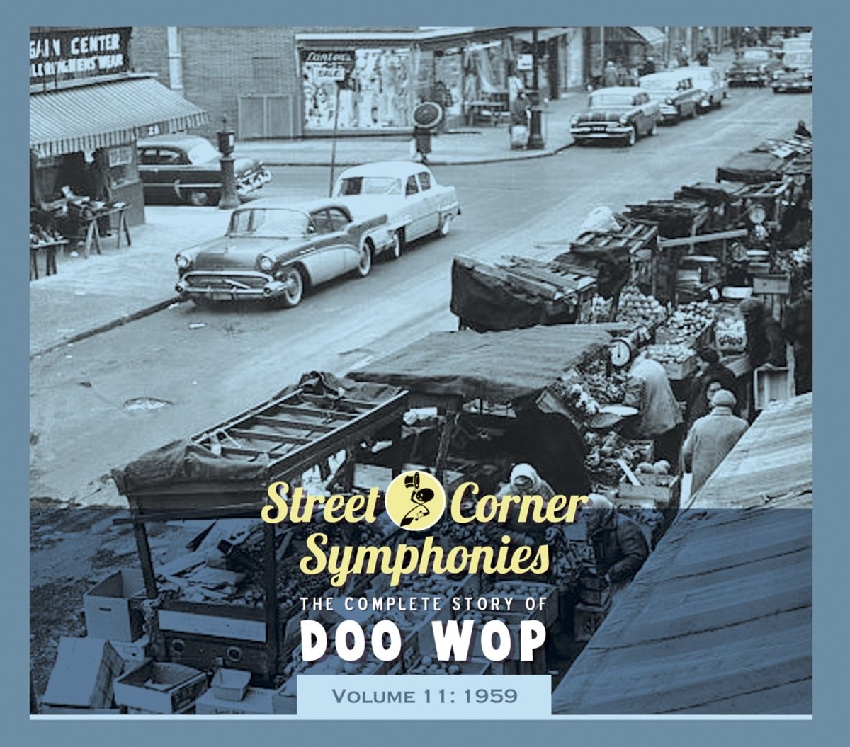 Street Corner Symphonies Vol.11 1959 Funk, R&B & Soul