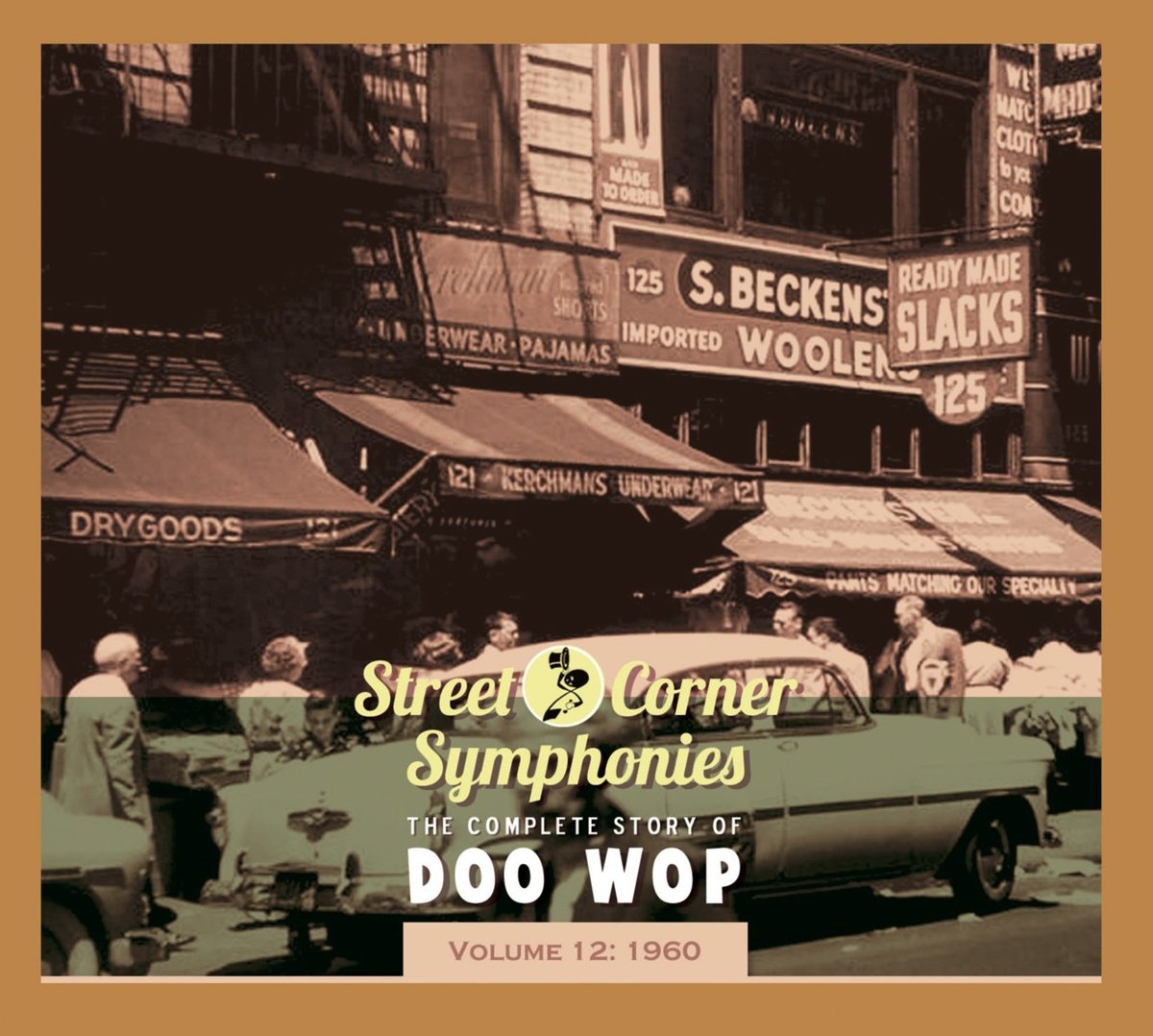 Street Corner Symphonies Vol.12 1960 Funk, R&B & Soul