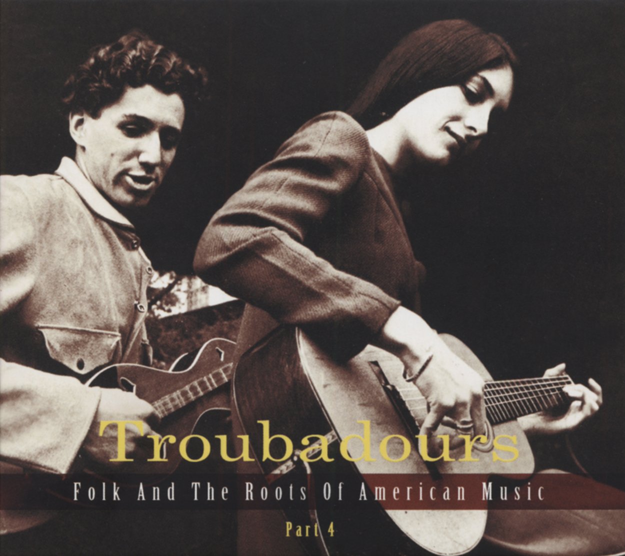 Troubadours-Vol.4 Folk And The Roots Of American World Music