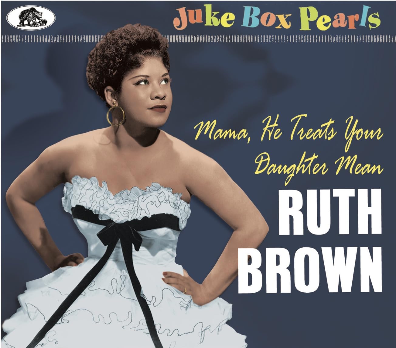 Juke Box Pearls - Mama, He Treats Your Daughter Mean Pop
