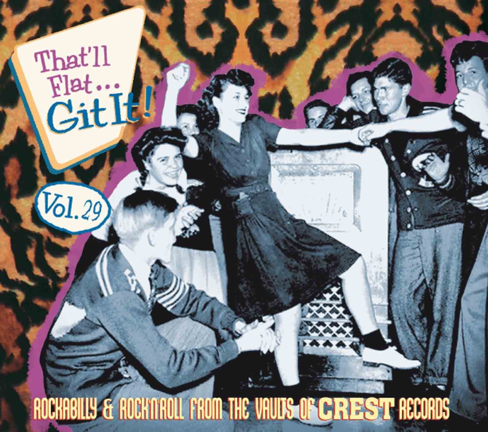 That'll Flat Git It Vol. 29. Rockabilly & Rock 'n' Roll from the Vaults of Crest Records Pop
