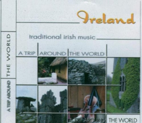 Ireland-Traditional-a Trip Around the World World Music