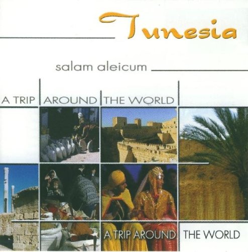 Tunesia-a Trip Around the World World Music
