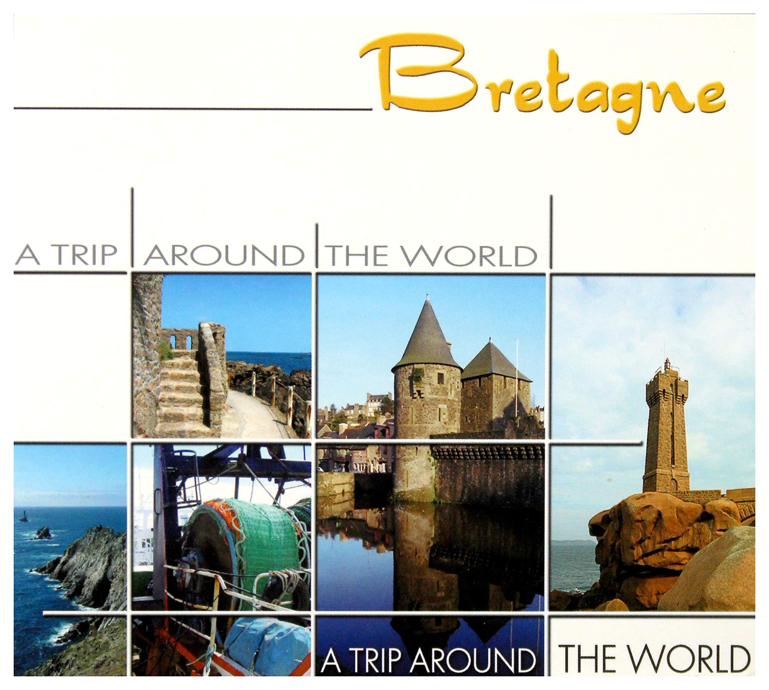 Bretagne-a Trip Around the World World Music