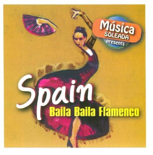 Spain-Baila Baila Flamenco World Music