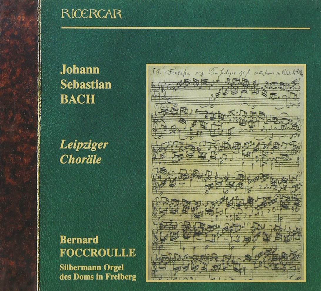 Die Leipziger Choräle BWV 651 - 668 / Kanonische Veränderungen BWV 769a / Präludien und Fugen BWV 546 und BWV 547 Classical
