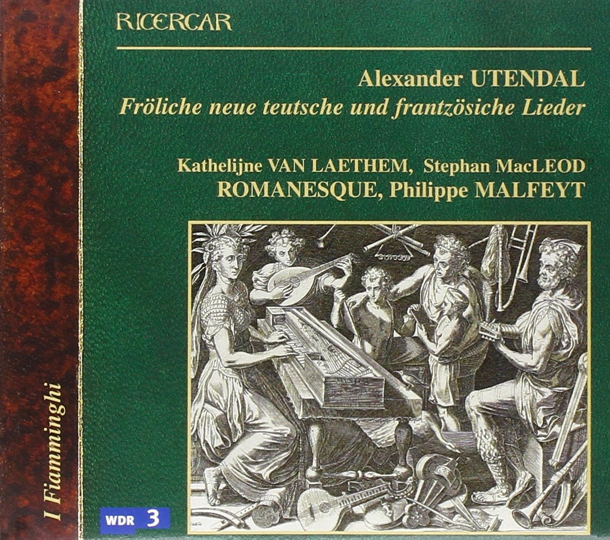Fröliche neue teutsche und frantzösische Lieder Classical