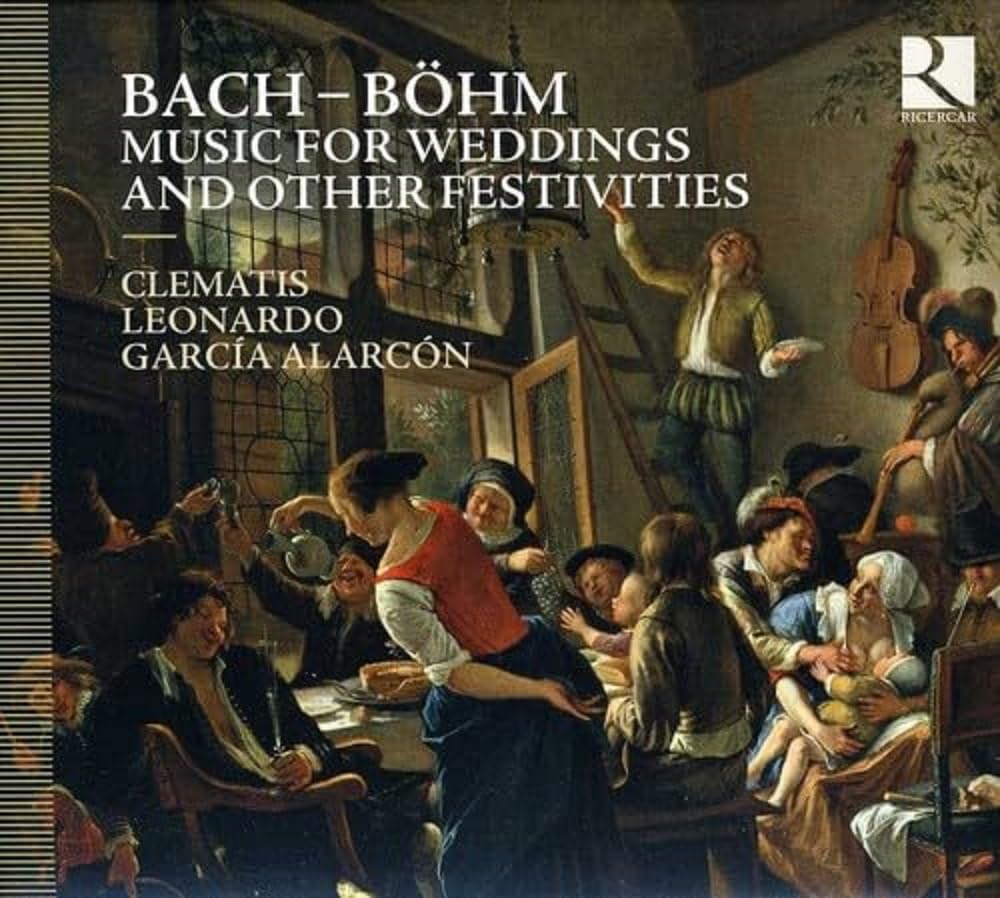 Bach & Böhm: Music for Weddings and Other Festivities cd