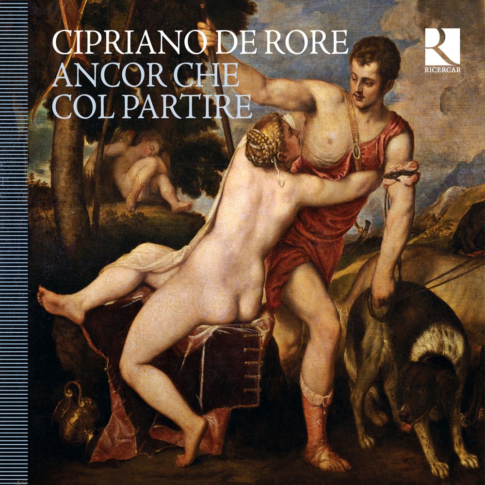 de Rore: Ancor Che Col Partire - Ausgewählte Vokalwerke & ihre instrumentalen Fassungen Classical