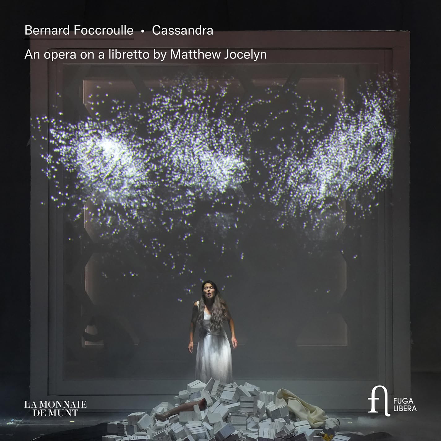 Foccroulle: Cassandra. Oper nach einem Libretto von Matthew Jocelyn Music