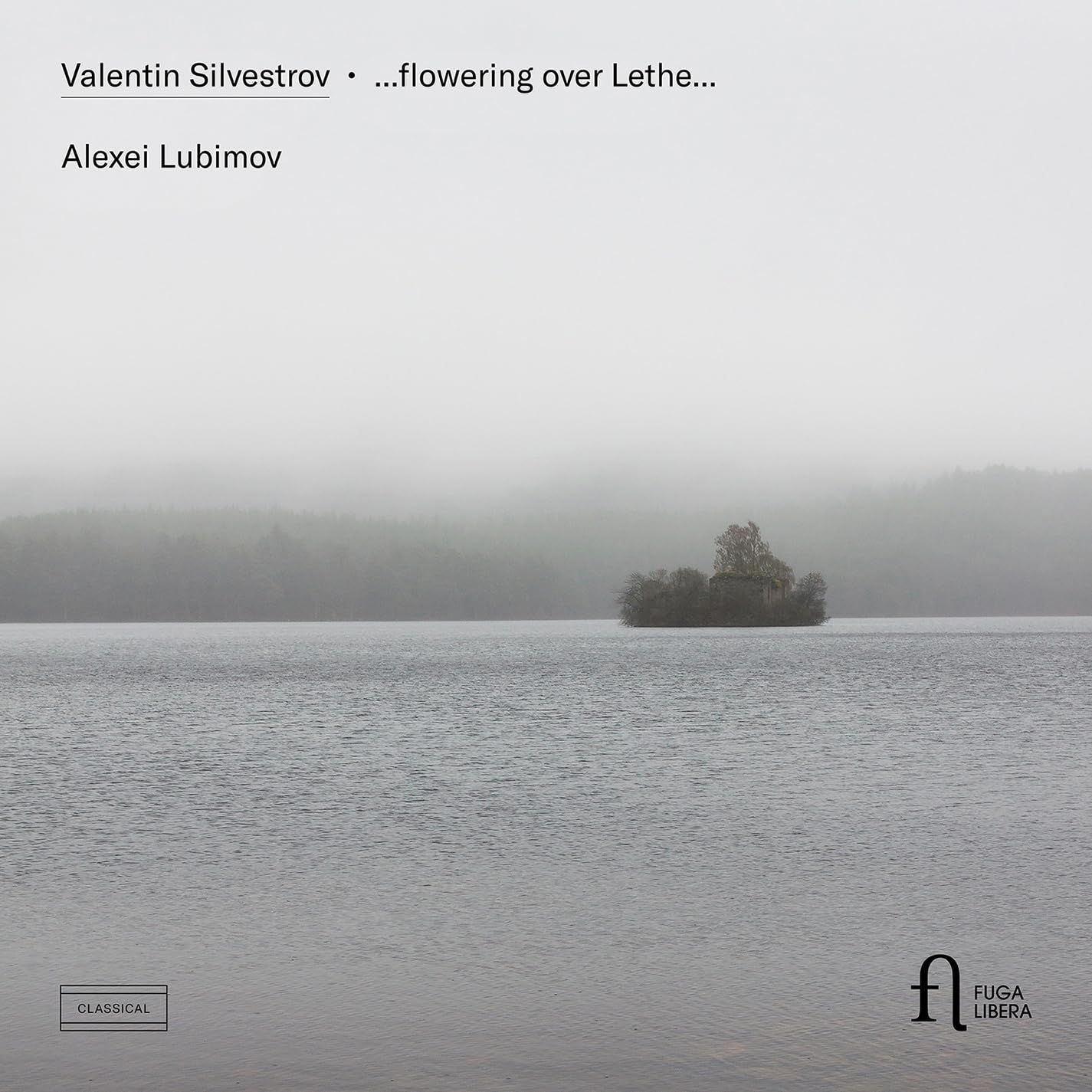 Silvestrov: ...Flowering Over Lethe... Classical