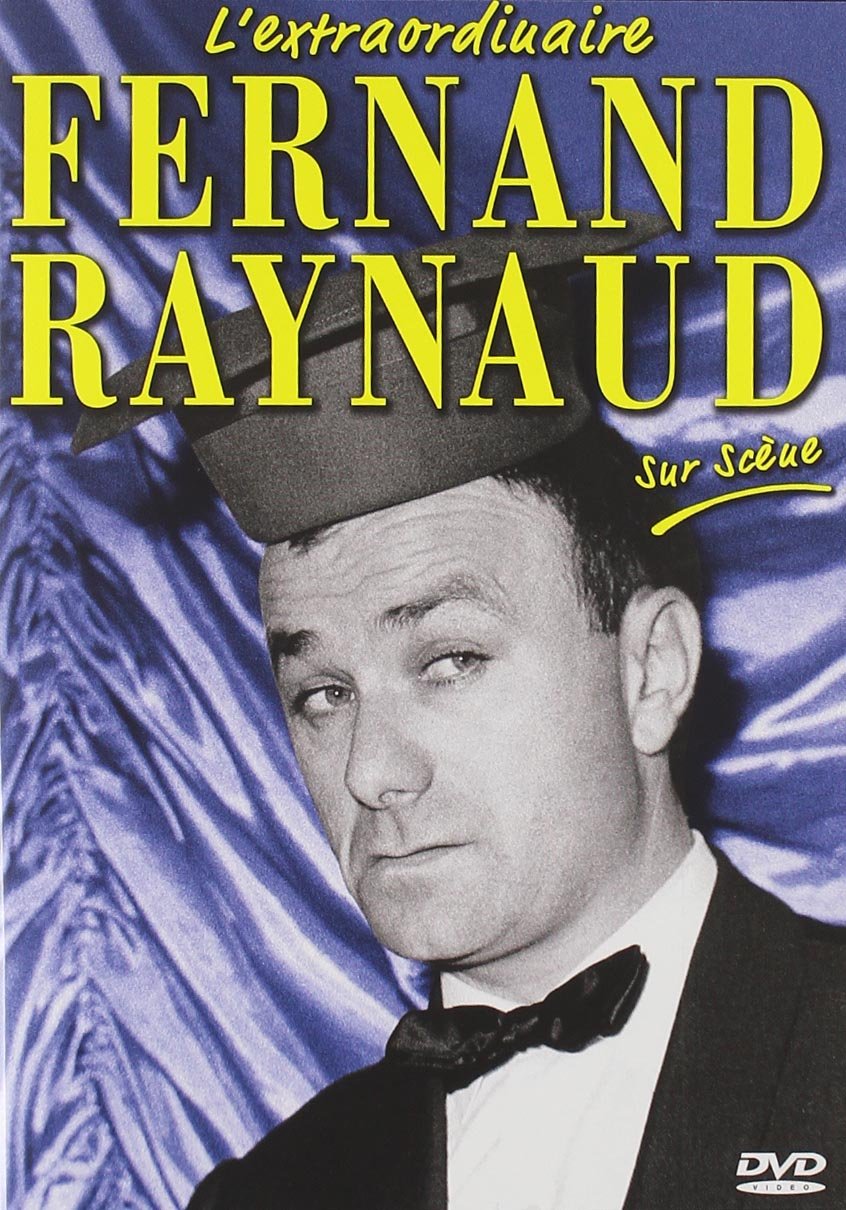 Fernand raynaud, l'extraordinaire Films