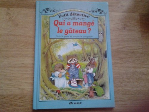 Petit detective : qui a mangé le gateau? Suis la piste et trouve le coupable book