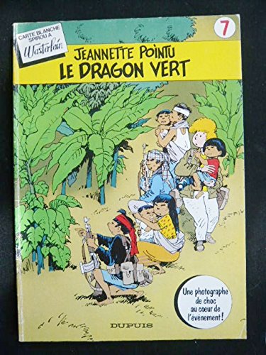 Carte blanche Spirou à Wasterlain , n° 7 : Jeannette Pointu , Le dragon vert book
