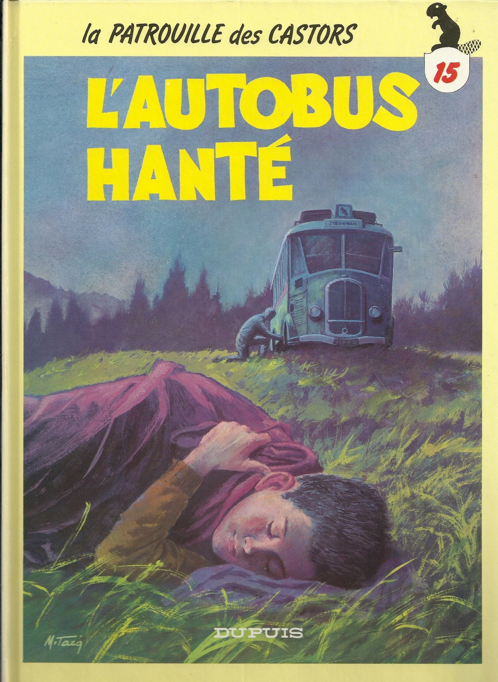 L'autobus hante (Patrouille Castor 15) Books
