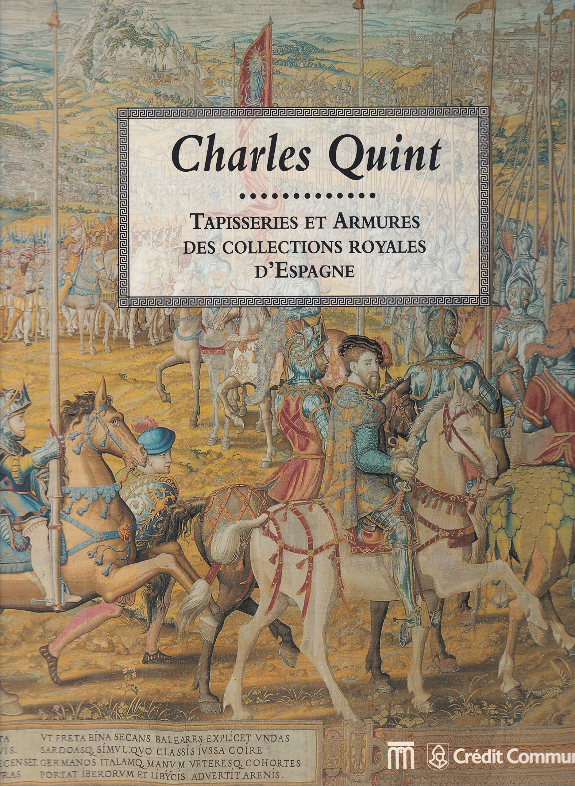 Charles quint - Tapisseries et armures des collections royales d'Espagne book