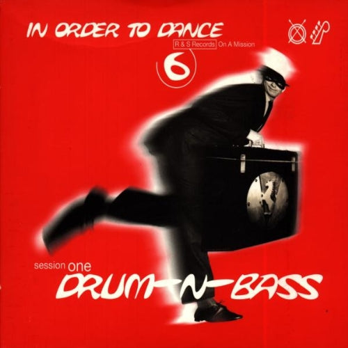 In Order to Dance Vol. 6: Session One - Drum-n-Bass Dance & Electronic