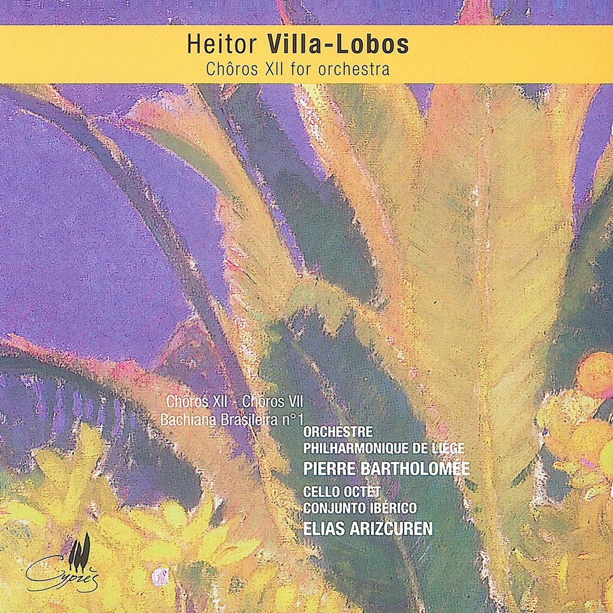 Chroros XII & VII/Bachianas Brasilera No.1 Classical