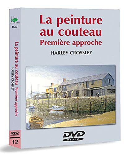 La peinture au couteau - Première approche - Cours de peinture en DVD dvd