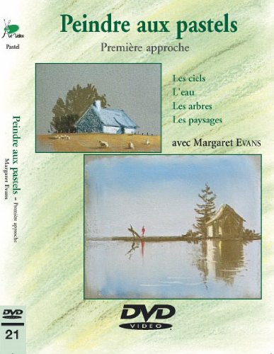 Peindre aux pastels - Première approche - Cours de peinture en DVD dvd
