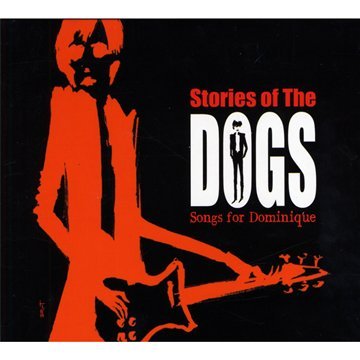 Stories of the Dogs,Songs for Rock
