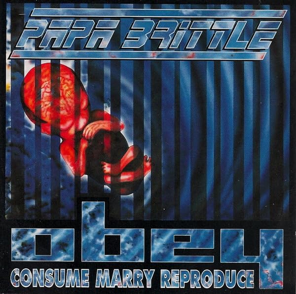 Obey,Consume,Marry and Reproduce Alternative & Indie