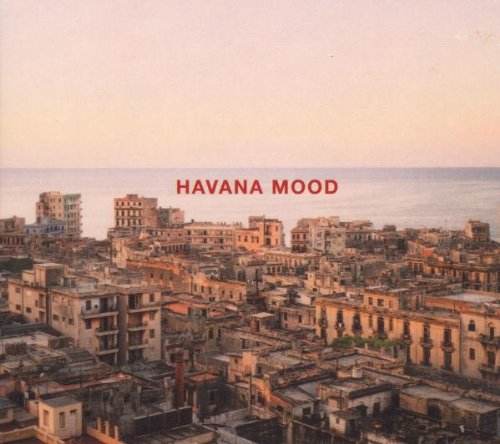 Havana Mood Dcd Dance & Electronic