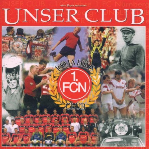 100 Jahre 1.Fc Nürnberg Music