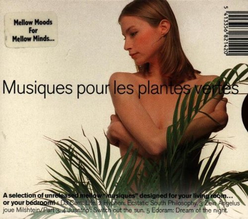 Musiques pour les Plantes Vertes Dance & Electronic